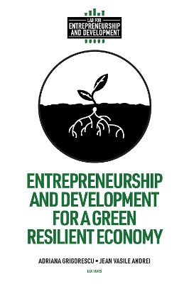 Entrepreneurship and Development for a Green Resilient Economy book