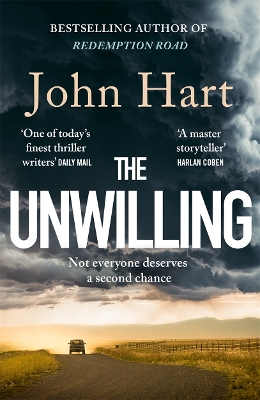 The Unwilling: The gripping new thriller from the author of the Richard & Judy Book Club pick by John Hart