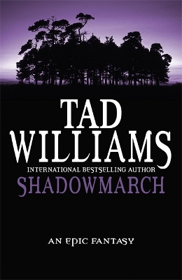 Shadowmarch by Tad Williams