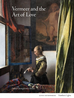 Vermeer and the Art of Love book