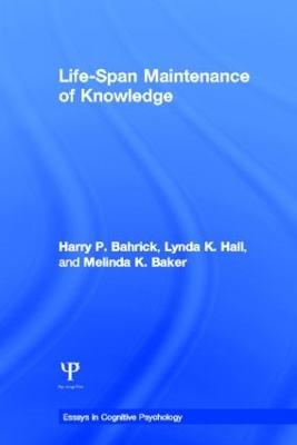 Life-Span Maintenance of Knowledge by Harry P. Bahrick