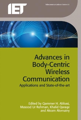 Advances in Body-Centric Wireless Communication book