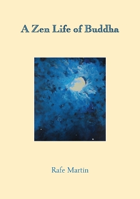 A Zen Life of Buddha book