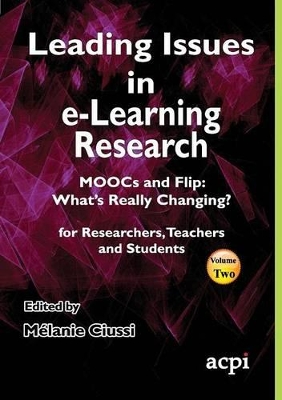 Leading Issues in e-Learning Research Volume 2 by Melanie Ciussi
