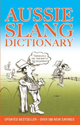 Aussie Slang Dictionary by Lolla Stewart