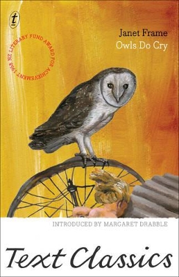 Owls Do Cry: Text Classics by Janet Frame
