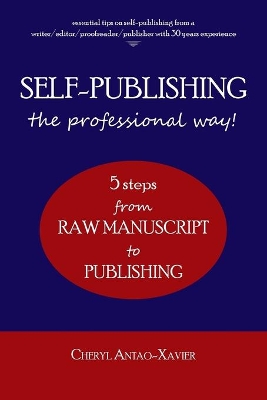 Self-Publishing--The Professional Way! book