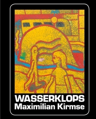 Wasserklops: Maximilian Kirmse book