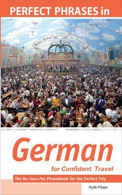 Perfect Phrases in German for Confident Travel book