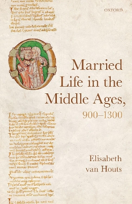 Married Life in the Middle Ages, 900-1300 book