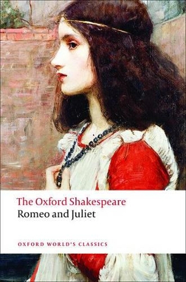 Romeo and Juliet: The Oxford Shakespeare book