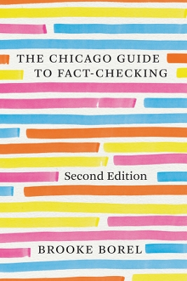The Chicago Guide to Fact-Checking, Second Edition book