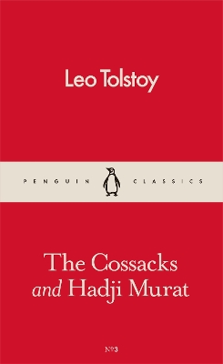 The Cossacks and Hadji Murat by Leo Tolstoy