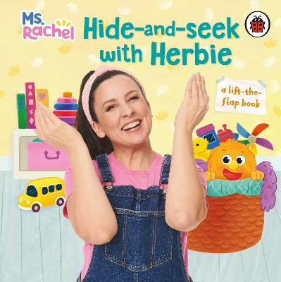Ms Rachel: Hide and Seek with Herbie: A Lift-the-Flap Book book