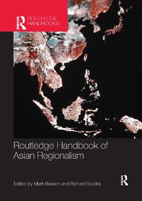 Routledge Handbook of Asian Regionalism by Mark Beeson