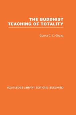 Buddhist Teaching of Totality book