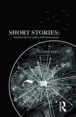 Short Stories: London in Two-and-a-half Dimensions by CJ Lim