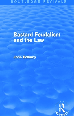 Bastard Feudalism and the Law book