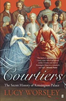 Courtiers by Lucy Worsley