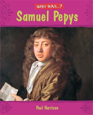 Who Was: Samuel Pepys? book