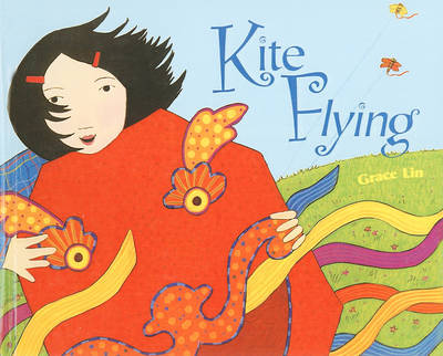 Kite Flying by Grace Lin