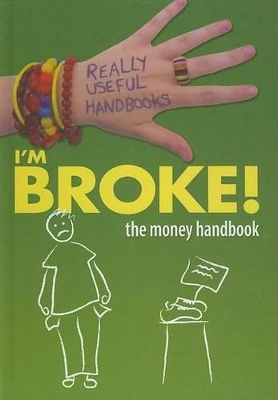 I'm Broke! the Money Handbook by Anita Naik