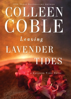 Leaving Lavender Tides: A Lavender Tides Novella book