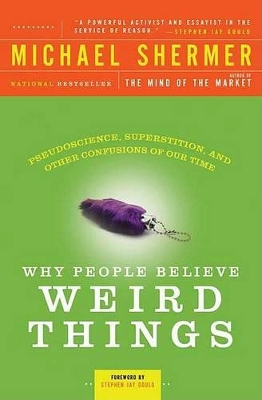 Why People Beleive Weird Things book