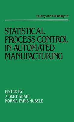 Statistical Process Control in Automated Manufacturing book