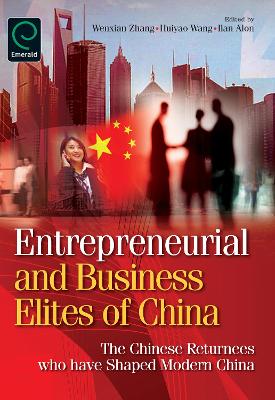 Entrepreneurial and Business Elites of China book