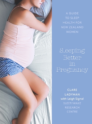 Sleeping Better in Pregnancy: A Guide to Sleep health for Pregnant women book