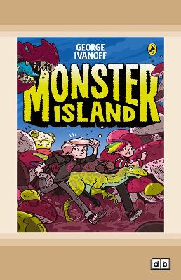 Monster Island by George Ivanoff