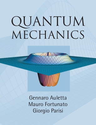 Quantum Mechanics by Gennaro Auletta