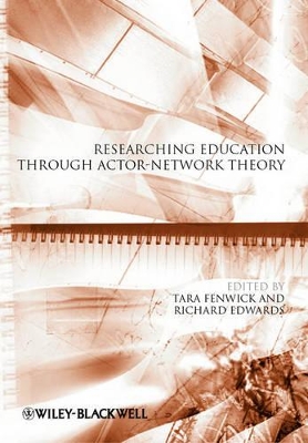 Researching Education Through Actor-Network Theory book