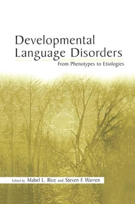 Developmental Language Disorders by Mabel L. Rice