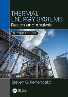 Thermal Energy Systems: Design and Analysis, Second Edition book