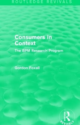 Consumers in Context by Gordon Foxall