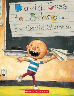 David Goes to School by David Shannon