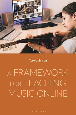 A Framework for Teaching Music Online book