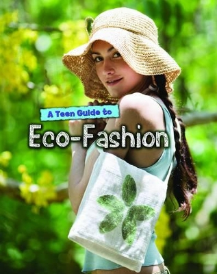 Teen Guide to Eco-Fashion book