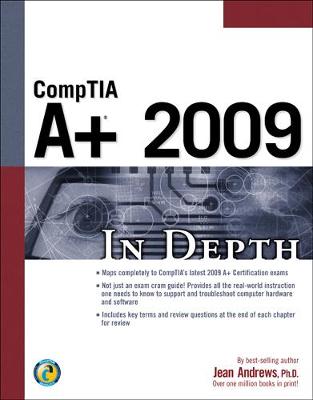 CompTIA A+ 2009 In Depth book