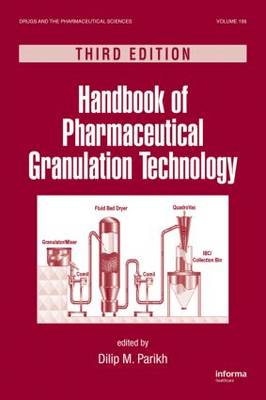 Handbook of Pharmaceutical Granulation Technology book