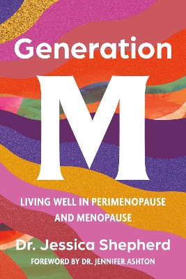 Generation M: Living Well in Perimenopause and Menopause book