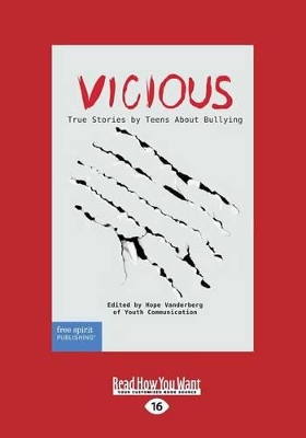 Vicious: True Stories by Teens About Bullying book