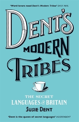 Dent's Modern Tribes book