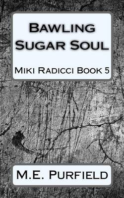 Bawling Sugar Soul book