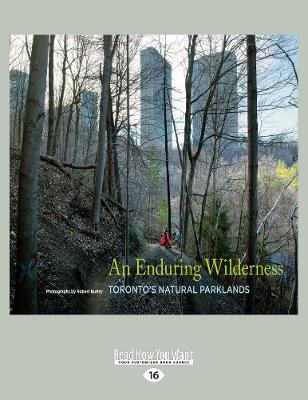 An Enduring Wilderness by Robert Burley