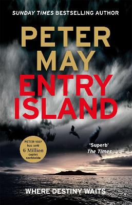 Entry Island: An edge-of-your-seat thriller you won't forget by Peter May