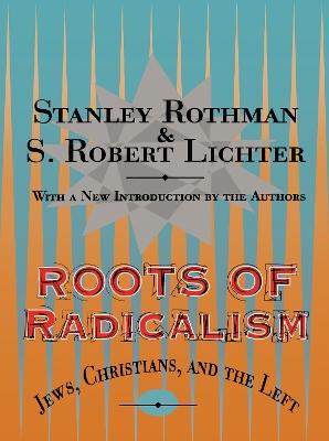 Roots of Radicalism book