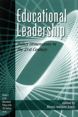 Educational Leadership by Bruce A. Jones